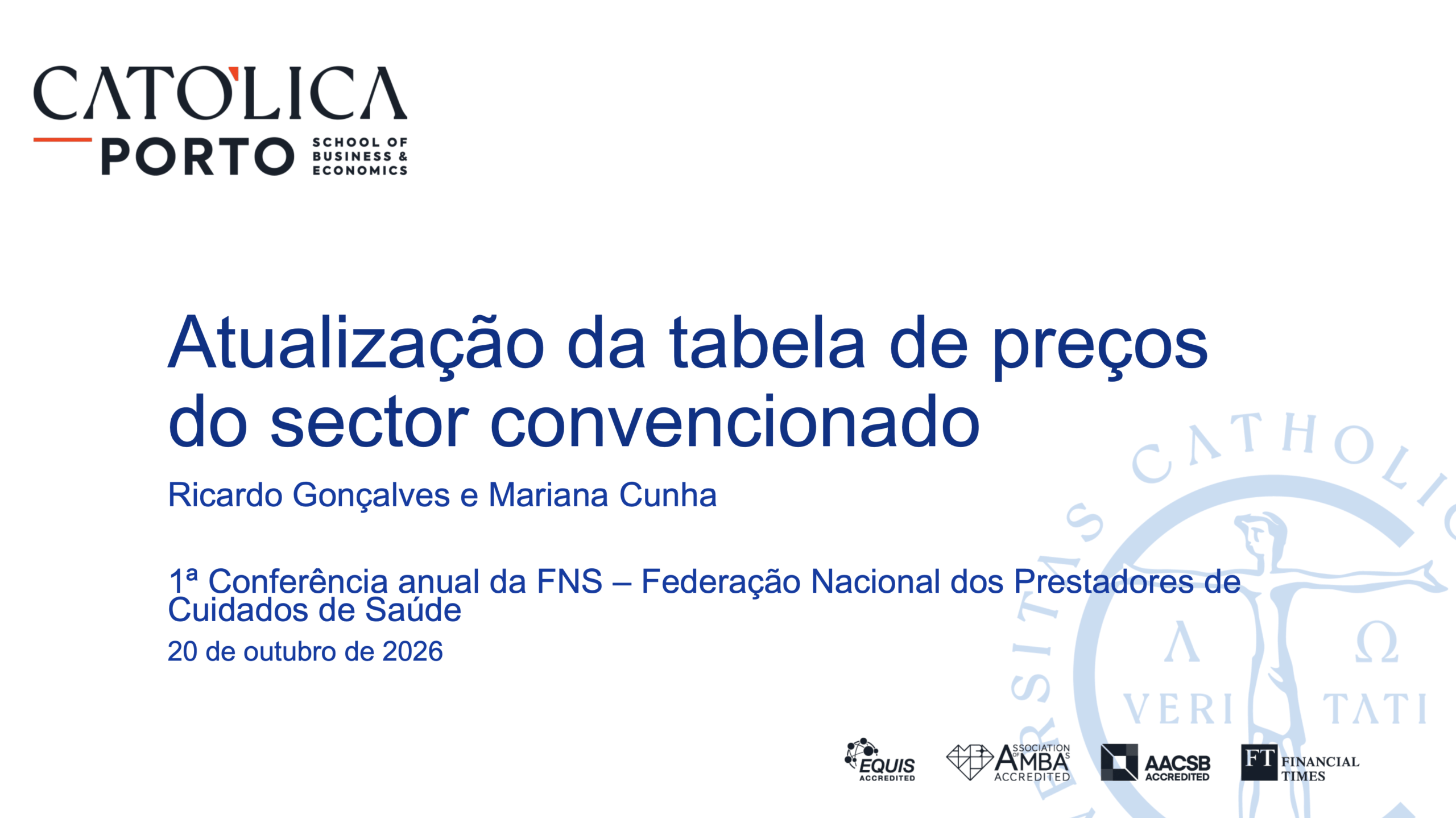 Estudo “Atualização da tabela de preços do sector convencionado”